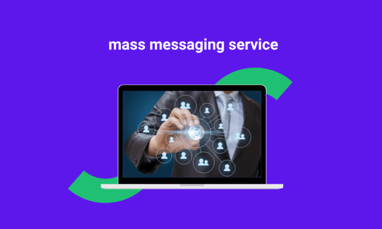 mass messaging service