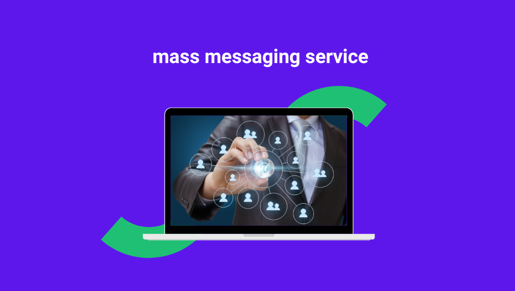 mass messaging service
