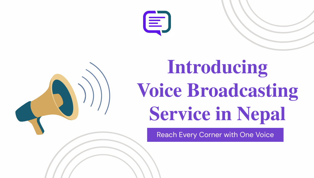 Banner introducing Voice Broadcasting Service in Nepal by BulkSMSNepal with a megaphone icon and message “Reach Every Corner with One Voice”