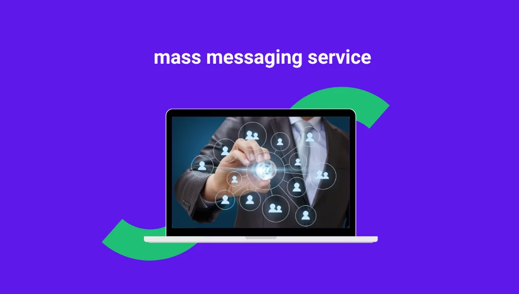 mass messaging service
